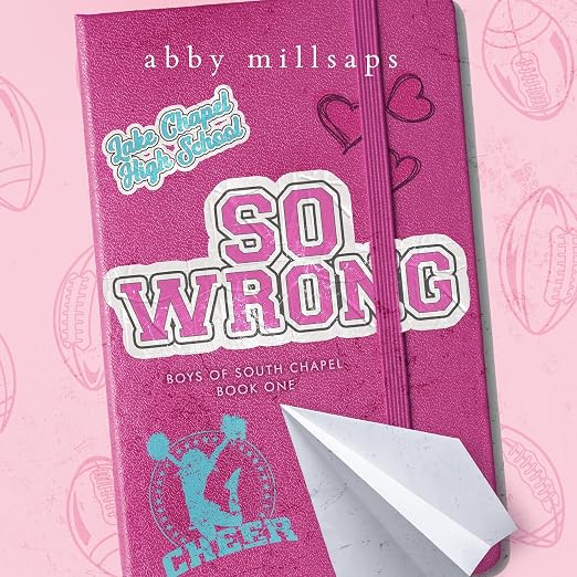 So Wrong (Boys of South Chapel Book 1)