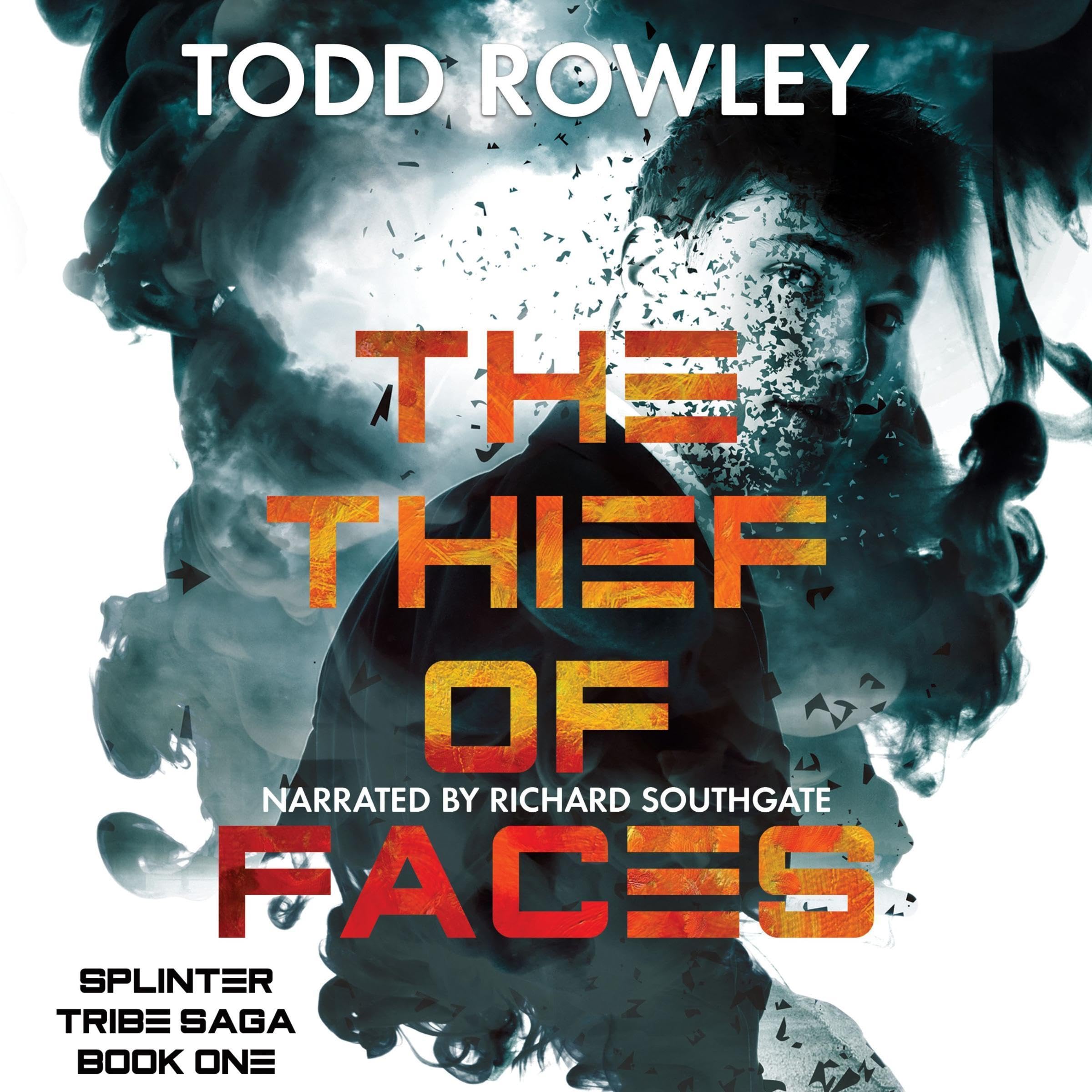 The Thief of Faces (The Saga of the Splinter Tribe Book 1)