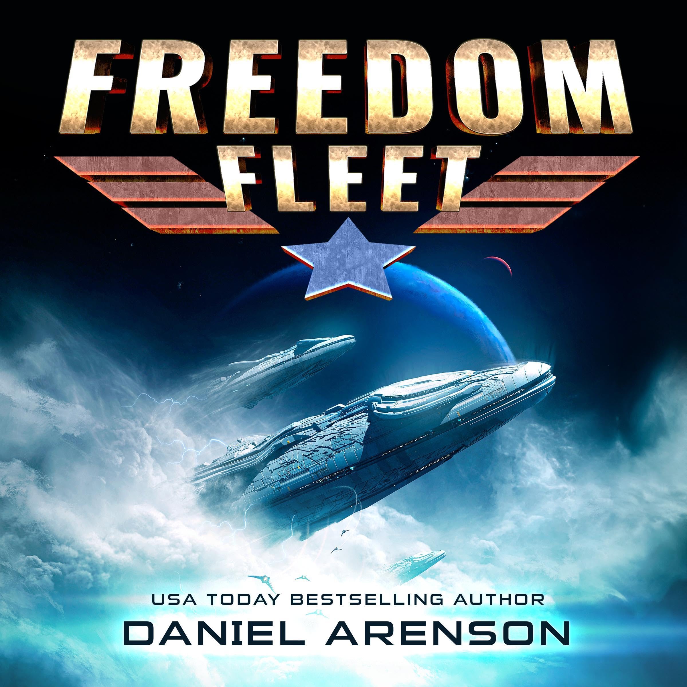 The Freedom Fleet (Freedom Fleet Book 1)