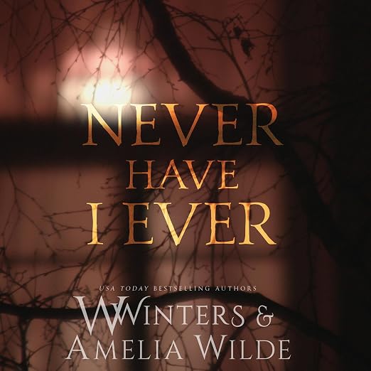 Never Have I Ever