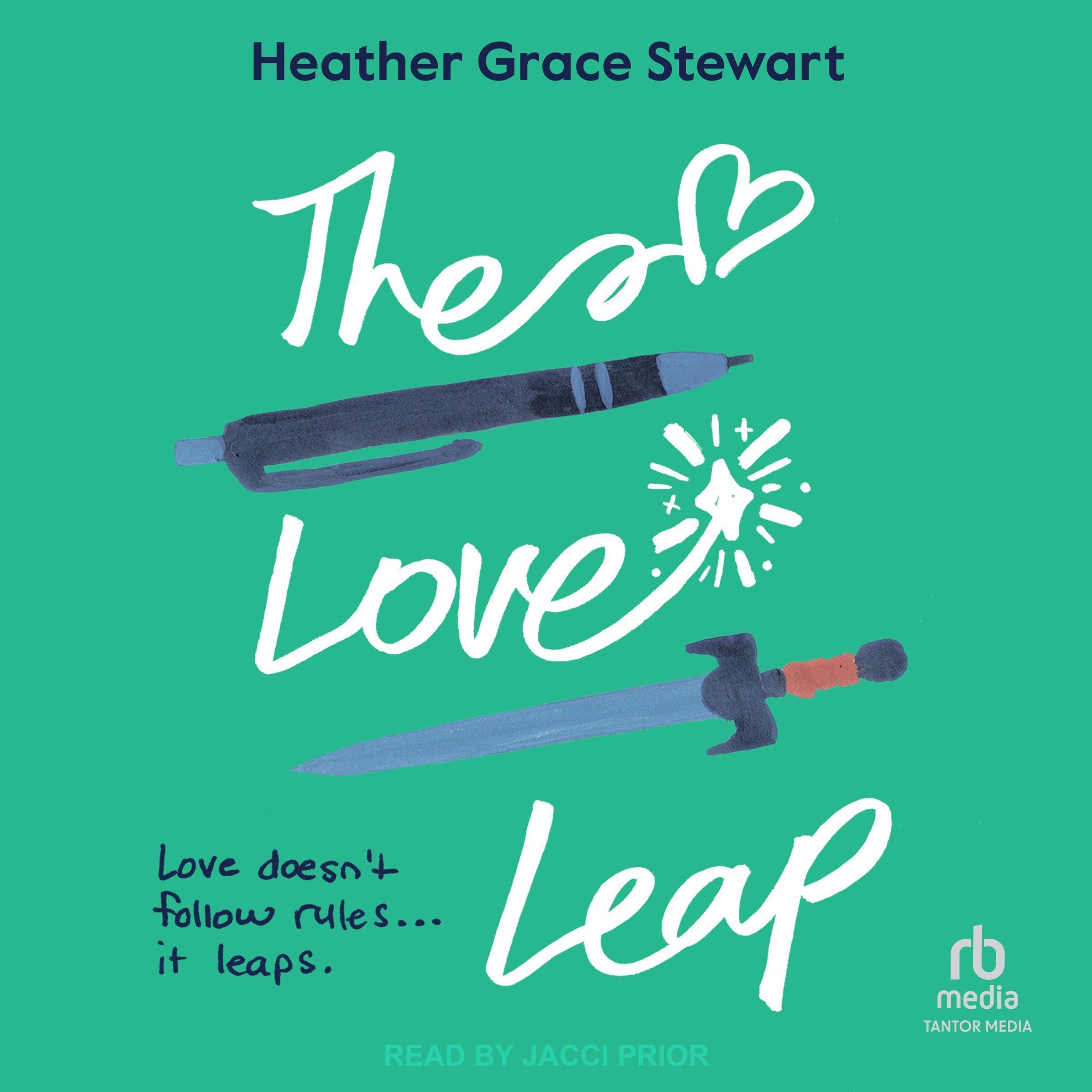 The Love Leap (Timeless Love Chronicles Book 1)