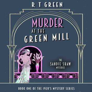 Murder at the Green Mill (The Sandie Shaw Mysteries Book 1)
