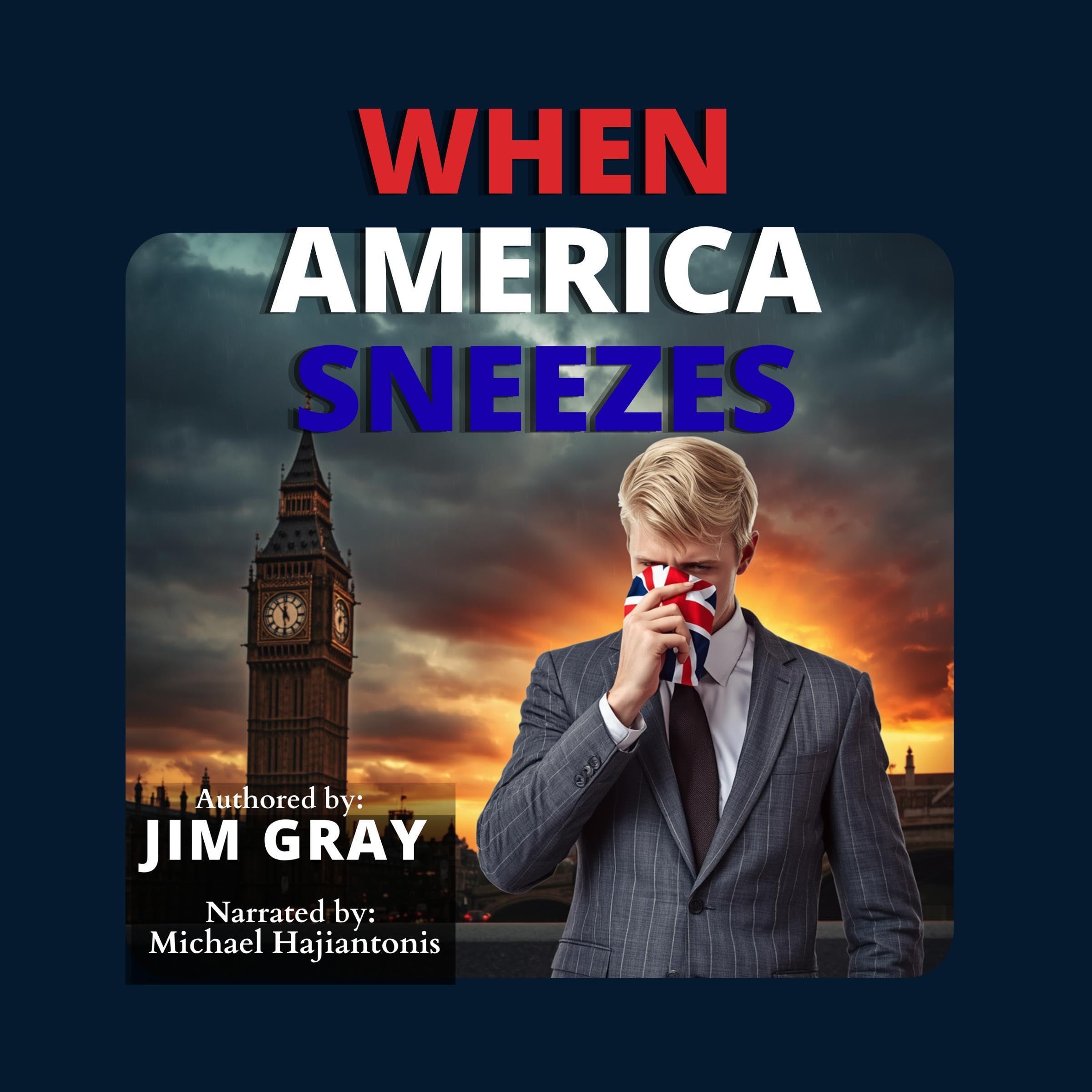 When America Sneezes (A New America Book 1)