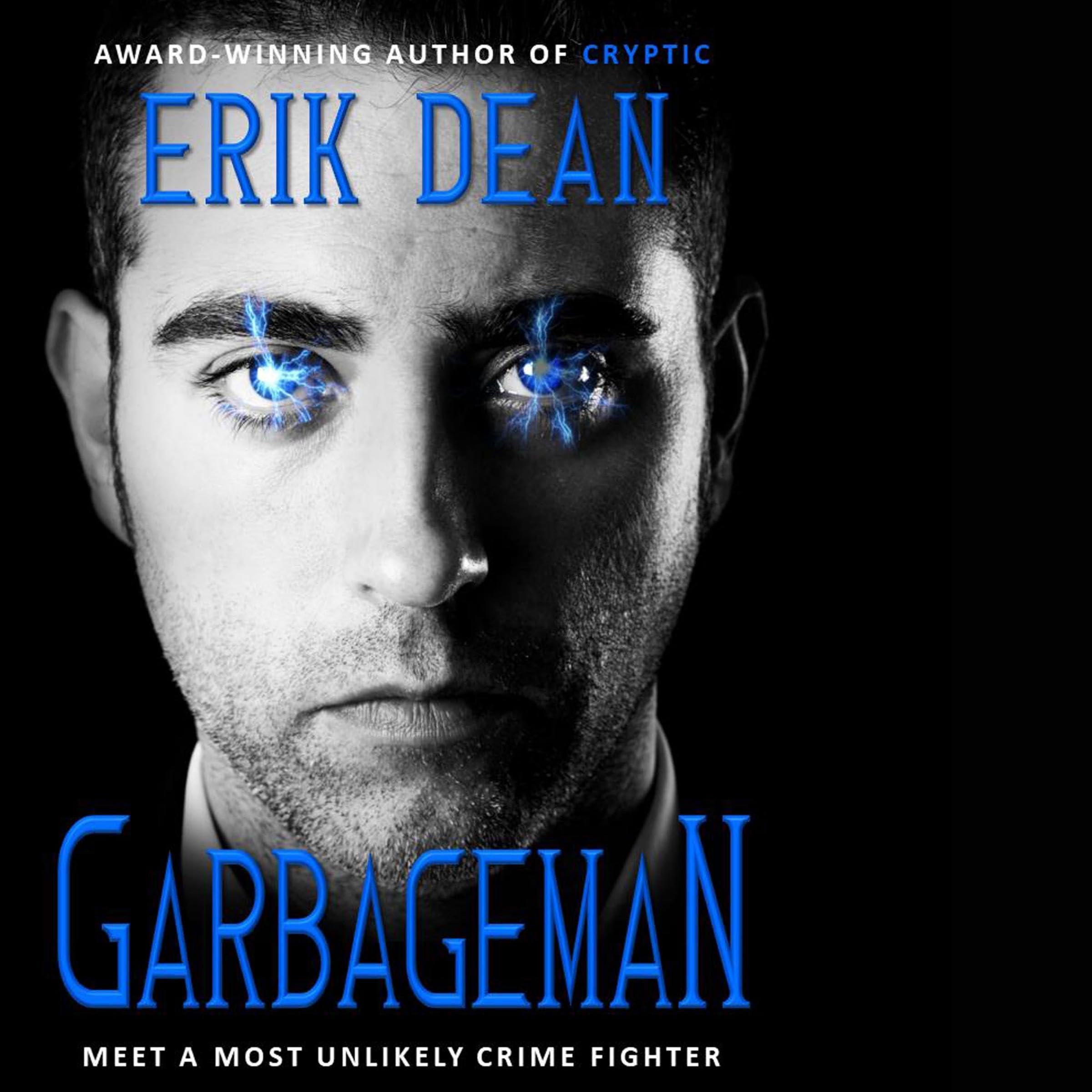 Garbageman (Garbageman Book 1)