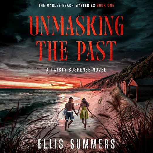 Unmasking The Past (Marley Beach Mysteries Book 1)