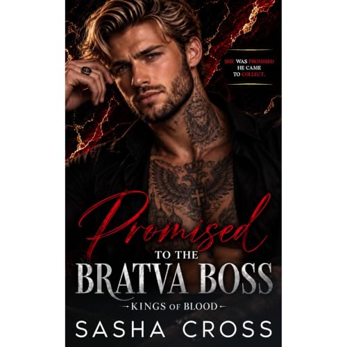Promised to the Bratva Boss (Kings of Blood Book 1)