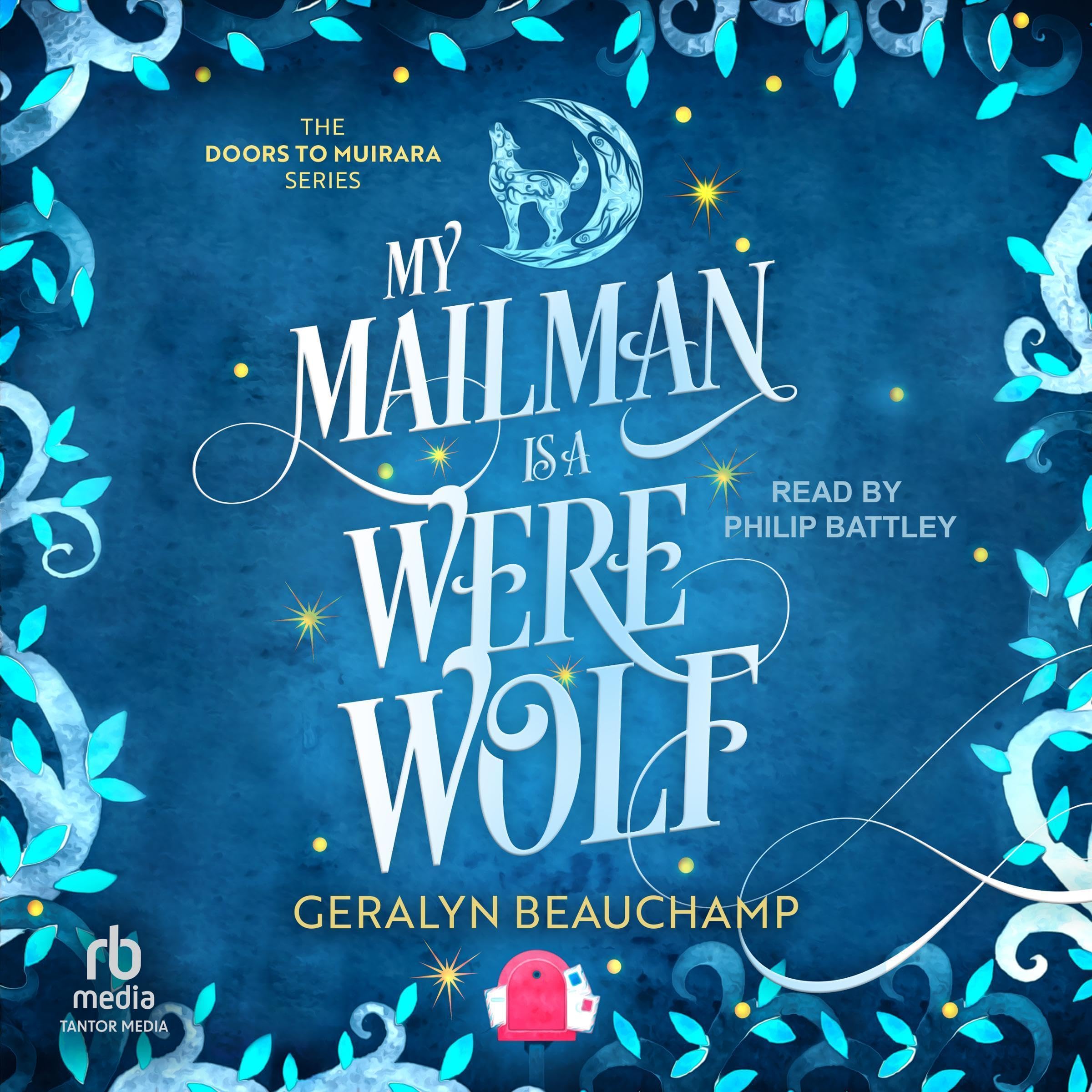 My Mailman is a Werewolf (The Doors to Muirara Book 1)