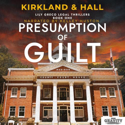 Presumption of Guilt (Lily Greco Legal Thrillers Book 1)